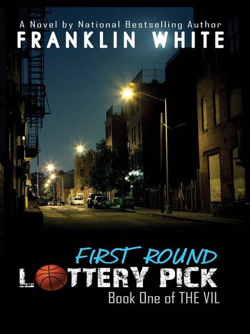 Title details for First Round Lottery Pick by Franklin White - Available